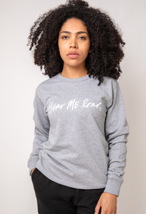 Hear Me Roar Sweat crew